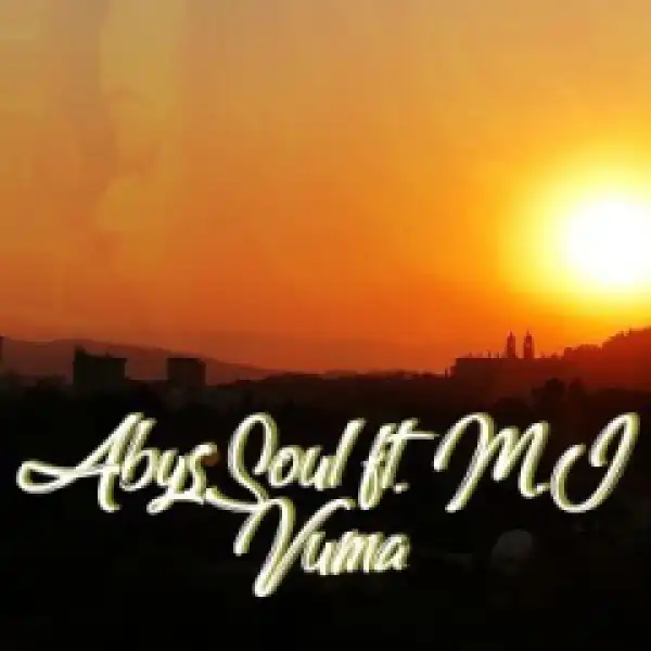 AbysSoul - Vuma (Original Mix) Ft. M.J